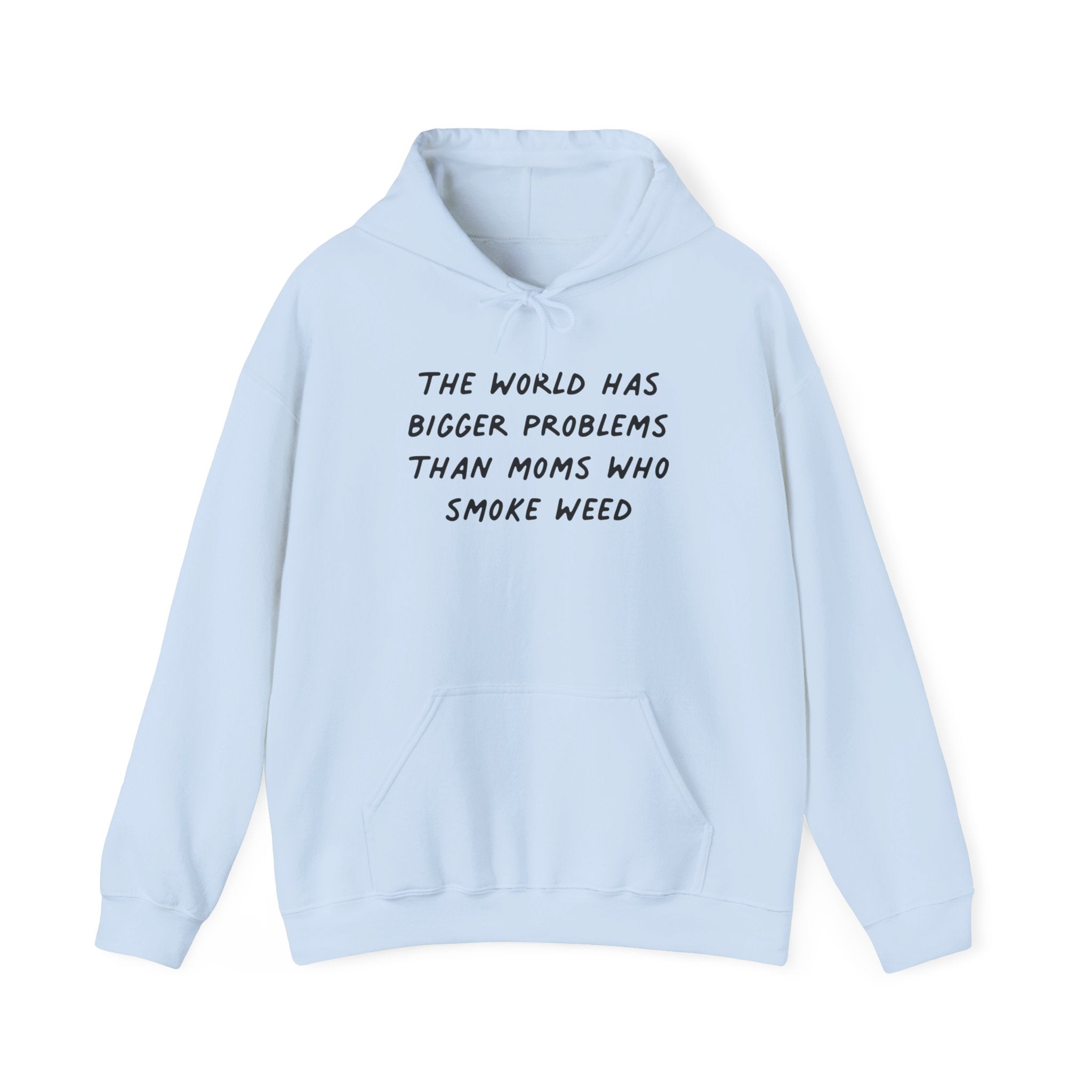 Moms Who Smoke Weed Hoodie