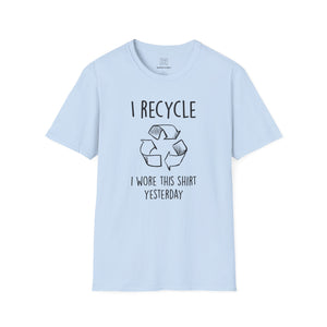 I Recycle Unisex T-Shirt