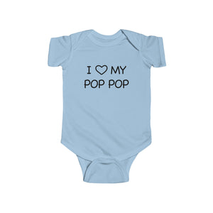 I Love My Pop Pop Baby Onesie