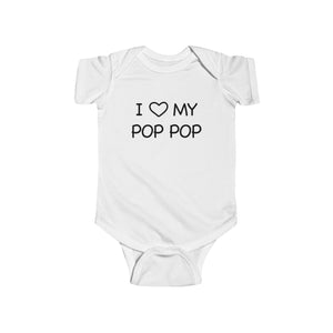 I Love My Pop Pop Baby Onesie