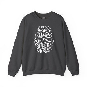 Super Mom, Super Wife Crewneck Sweater