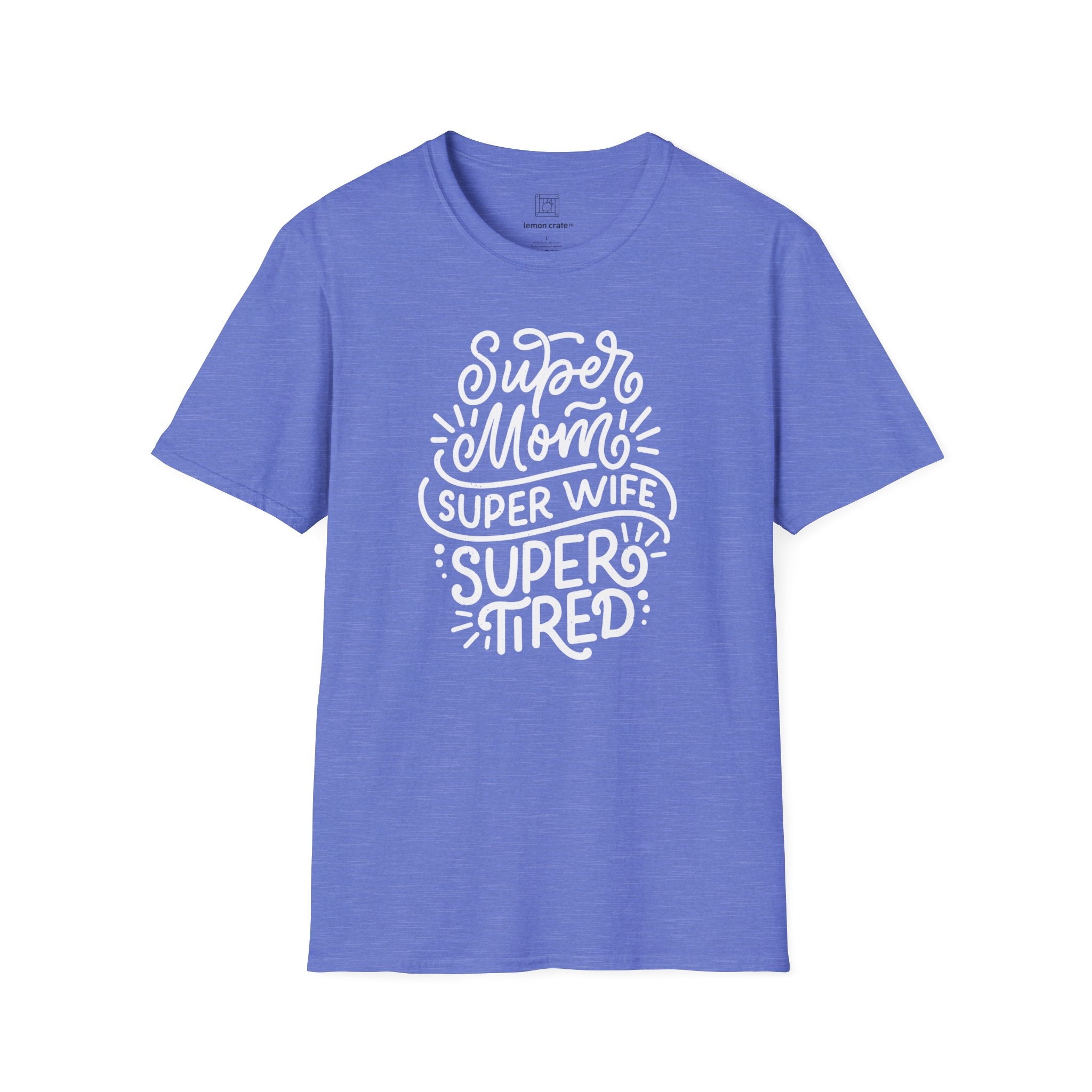 Super Mom, Super Wife T-Shirt