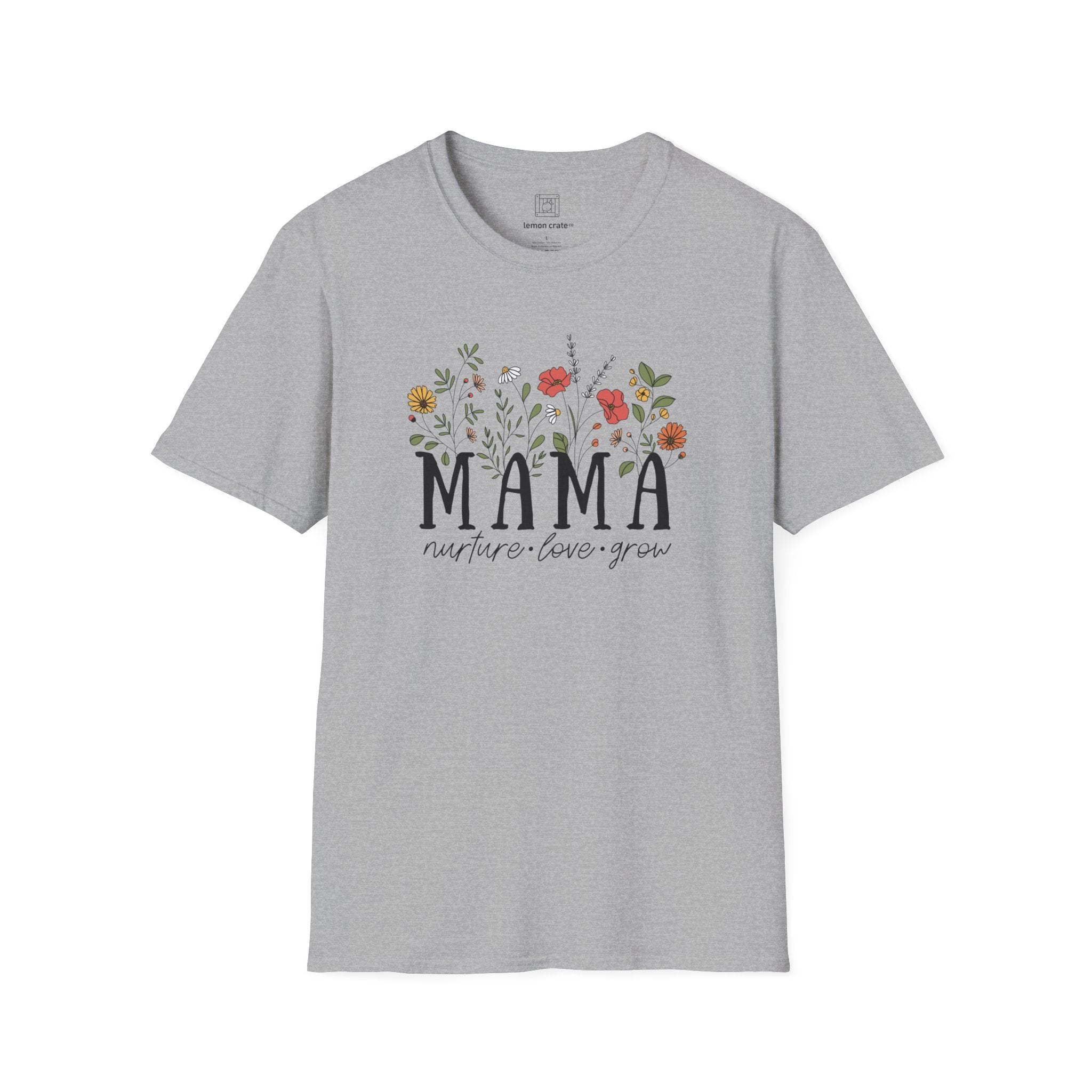 Mama: Nurture • Love • Grow Floral 2024 T-Shirt