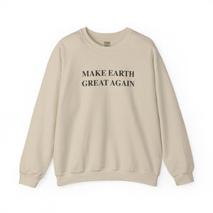 Make Earth Great Again Crewneck Sweater