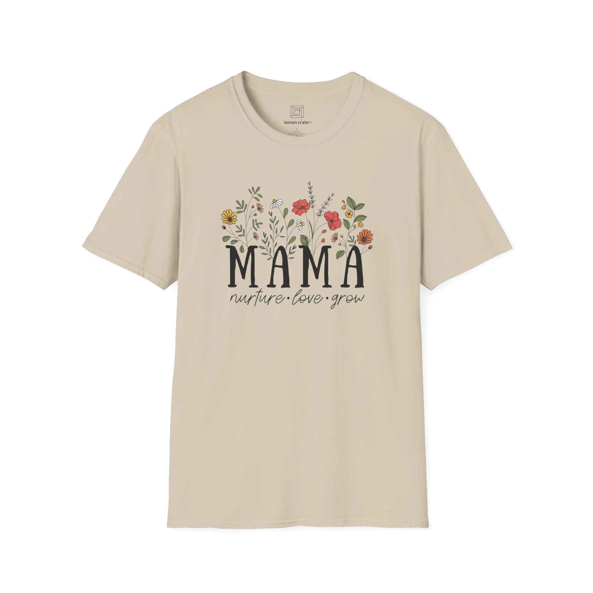 Mama: Nurture • Love • Grow Floral 2024 T-Shirt