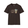 I Need an Iced Coffee Unisex T-Shirt