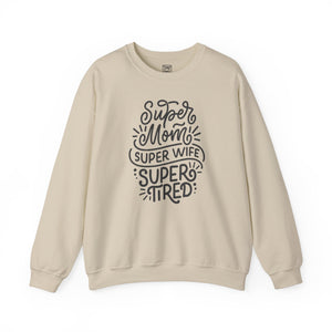 Super Mom, Super Wife Crewneck Sweater