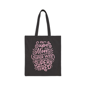 Super Mom, Super Wife Tote Bag (Pink)