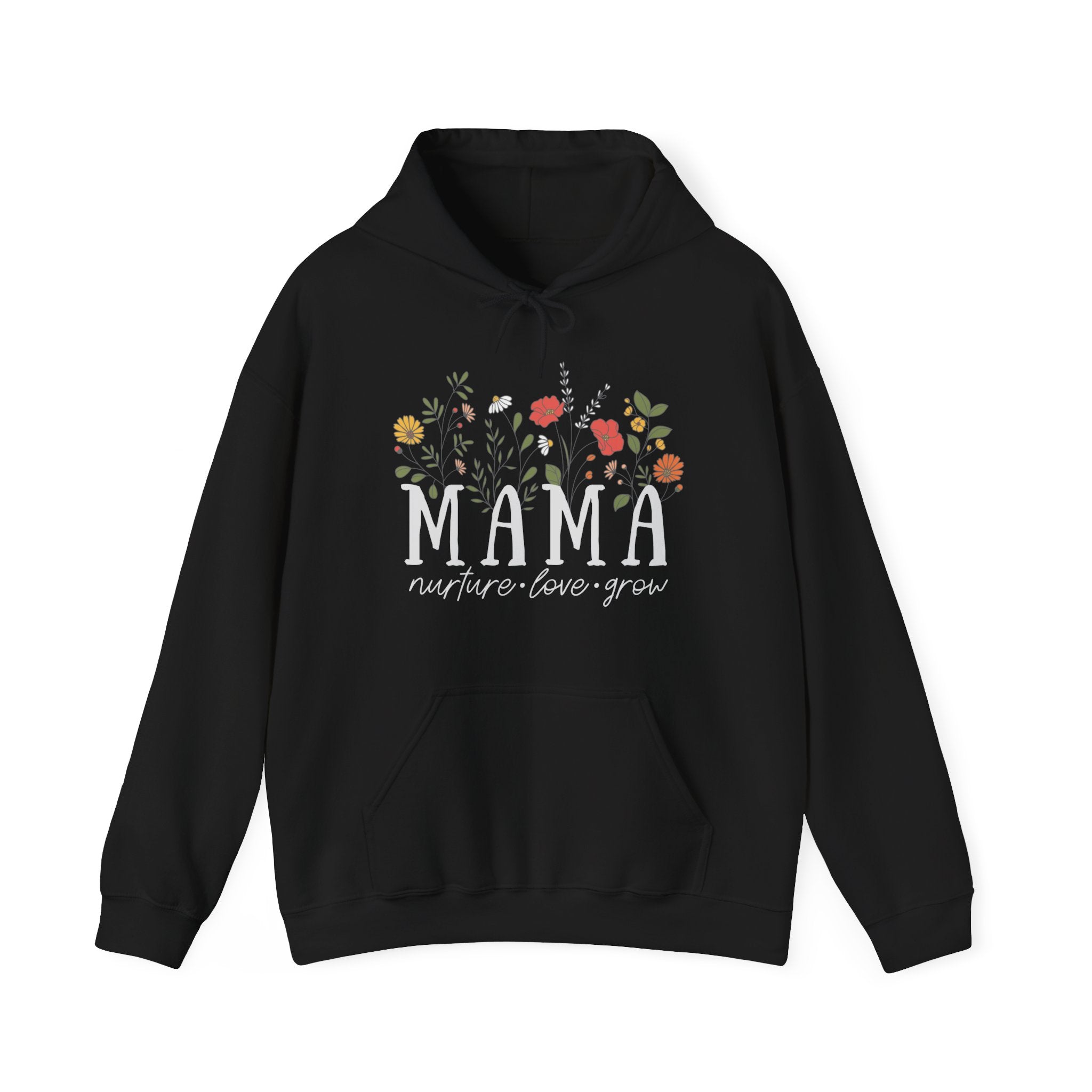 Mama: Nurture • Love • Grow Floral Hoodie