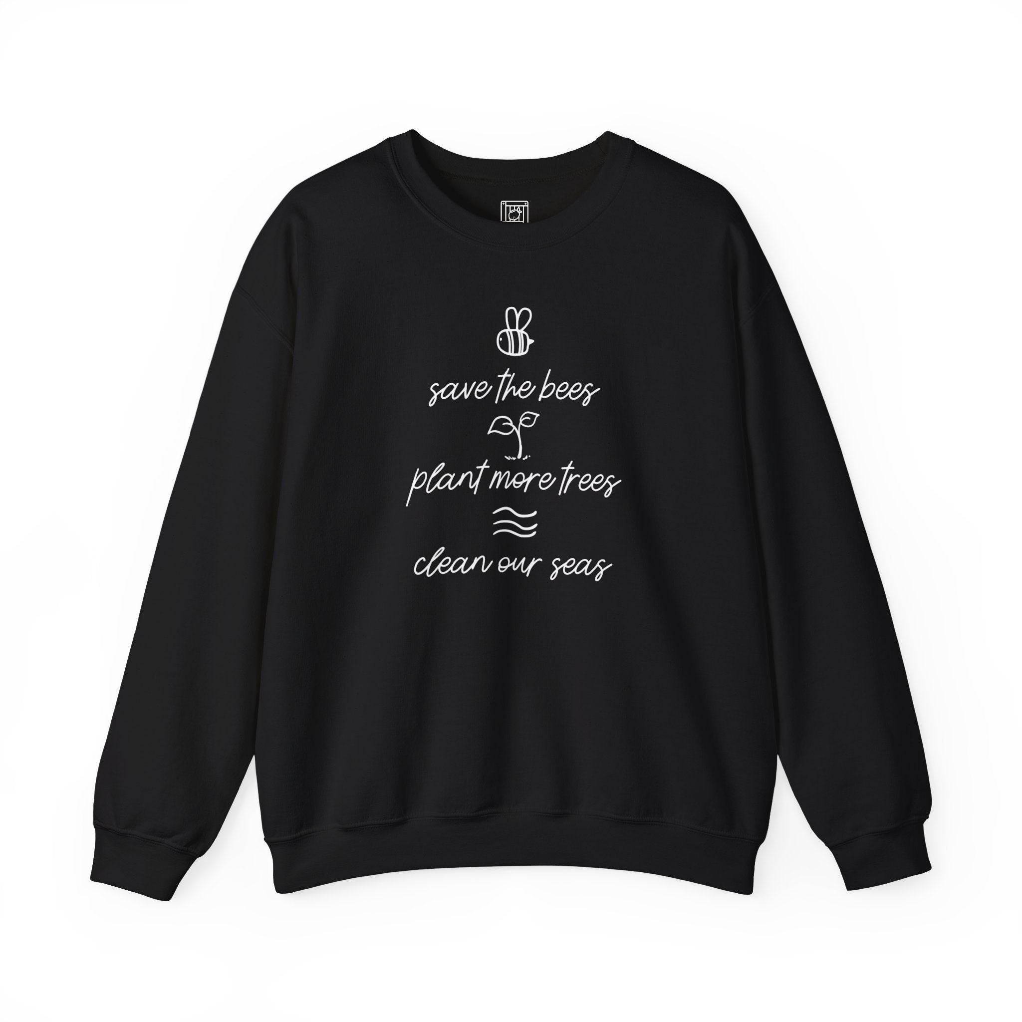 Save Bees, Plant Trees, Save Seas Crewneck Sweater